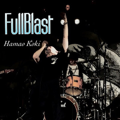 FullBlast/Hamao Koki
