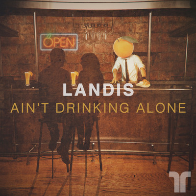 シングル/Ain't Drinking Alone/Landis