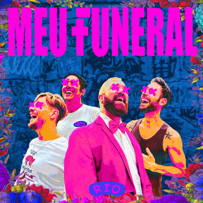 Meu  Funeral／Los Brasileros