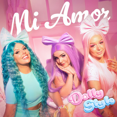 シングル/Mi Amor/Dolly Style