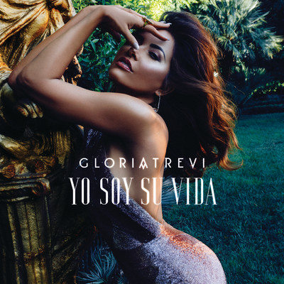 シングル/Yo Soy Su Vida/Gloria Trevi