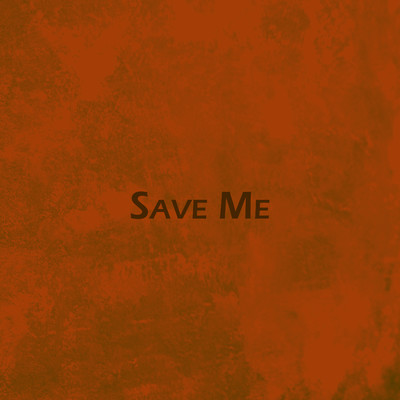 シングル/Save Me/BR1KKZ