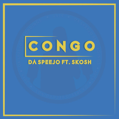 シングル/Congo (feat. Skosh)/Da Speejo