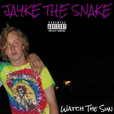 シングル/Watch the Sun/Jayke The Snake