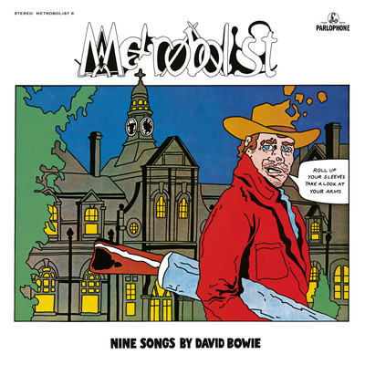 アルバム/Metrobolist (aka The Man Who Sold The World) [2020 Mix]/David Bowie