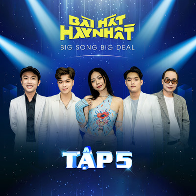 Bai Hat Hay Nhat - Big Song Big Deal (Tap 5)/Various Artists