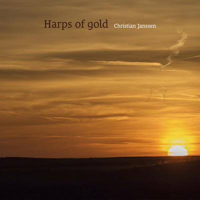 Harps of gold/Christian Janssen