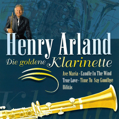Die goldene Klarinette/Henry Arland