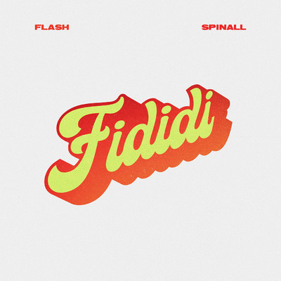 Flash & DJ Spinall