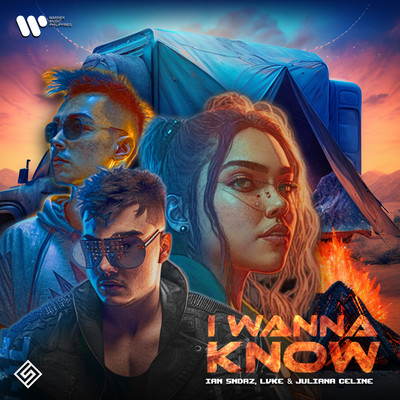 シングル/I Wanna Know/Ian Sndrz, LVKE & Juliana Celine