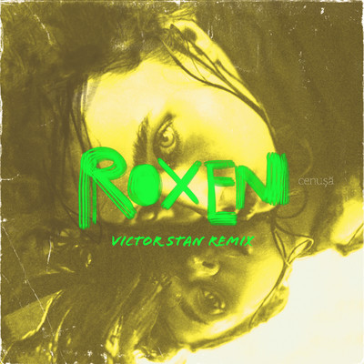 Cenusa (Victor Stan Remix)/Roxen