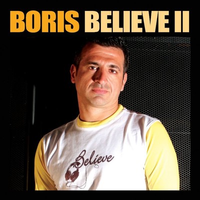 Believe II Intro/DJ Boris