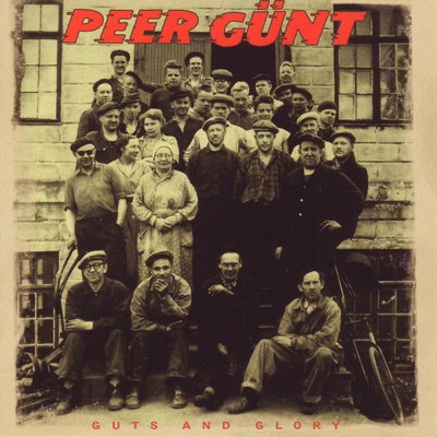 アルバム/Guts And Glory/Peer Gunt