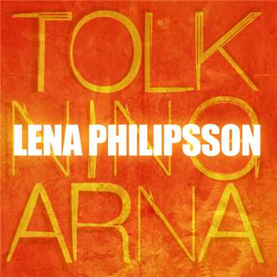 シングル/Live Tomorrow/Lena Philipsson