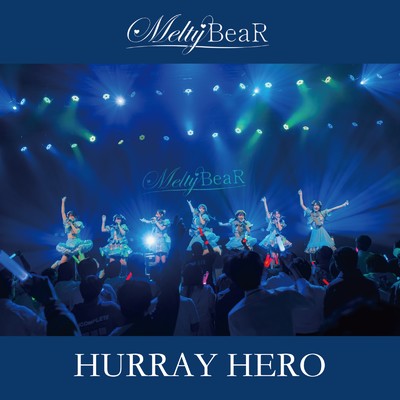 シングル/HURRAY HERO/Melty BeaR