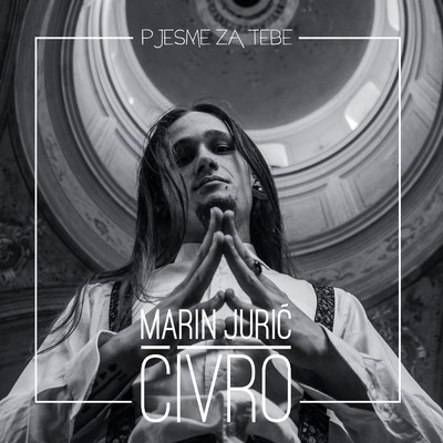 アルバム/Pjesme Za Tebe/Marin Juric-Civro