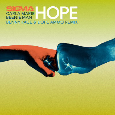 シングル/Hope (featuring Beenie Man／Benny Page & Dope Ammo Remix)/シグマ／カーラ・マリー