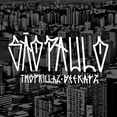シングル/Sao Paulo/Tropkillaz／Deekapz
