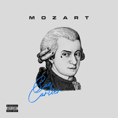 シングル/Mozart (Explicit)/Cae Cartier