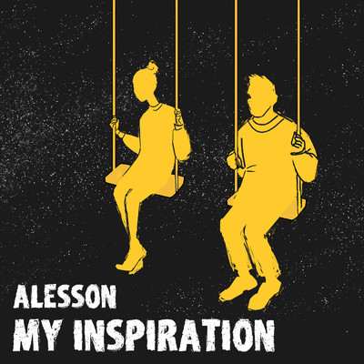 My inspiration/ALESSON