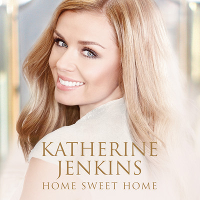 アルバム/Home Sweet Home (Deluxe)/キャサリン・ジェンキンス