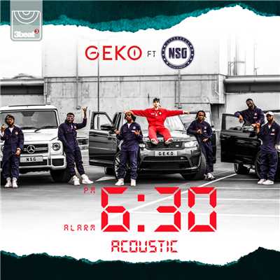 シングル/6:30 (Explicit) (featuring NSG／Acoustic)/Geko