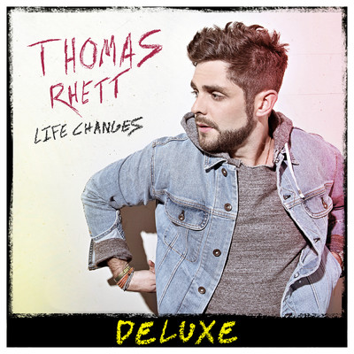 アルバム/Life Changes (Deluxe Version)/Thomas Rhett