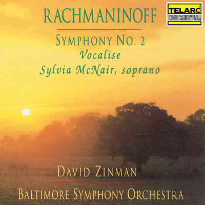 Rachmaninoff: Symphony No. 2 in E Minor, Op. 27 & Vocalise, Op. 34 No. 14/デイヴィッド・ジンマン／シルヴィア・マクネアー／ボルティモア交響楽団
