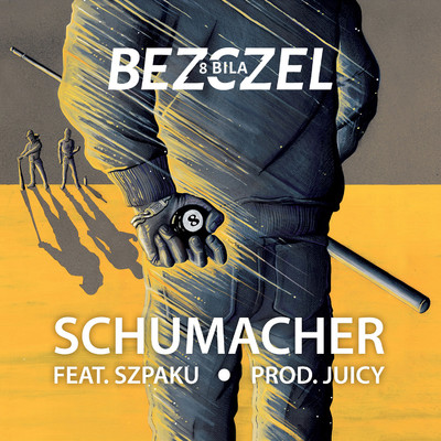 シングル/Schumacher (feat. Szpaku)/Bezczel