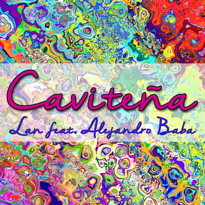 Cavitena (feat. Alejandro Baba)/Lan