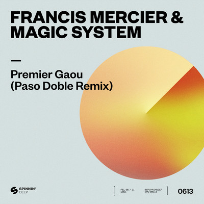 Premier Gaou (Paso Doble Remix)/Francis Mercier／Magic System