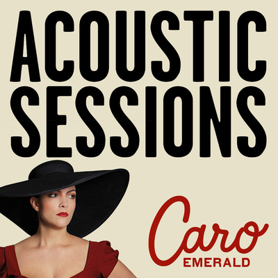 アルバム/The Shocking Miss Emerald (Acoustic Sessions)/Caro Emerald