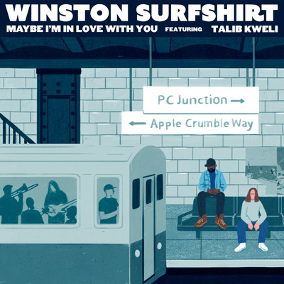 Maybe I'm In Love With You (feat. Talib Kweli)/Winston Surfshirt