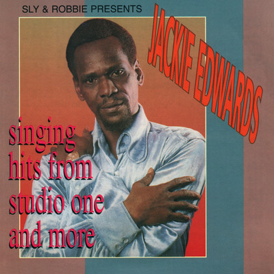 Singing the Hits of Studio One and More/Jackie Edwards