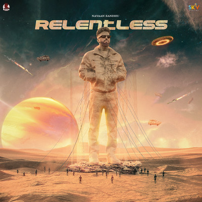 Relentless/Navaan Sandhu