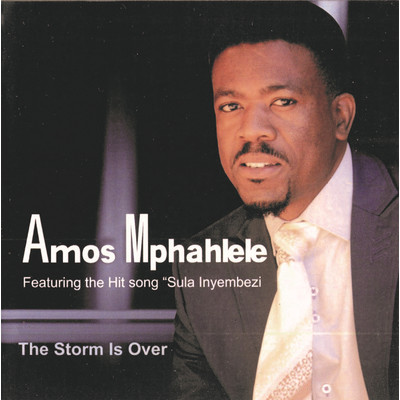 Storm Is Over/Amos Mphahlele