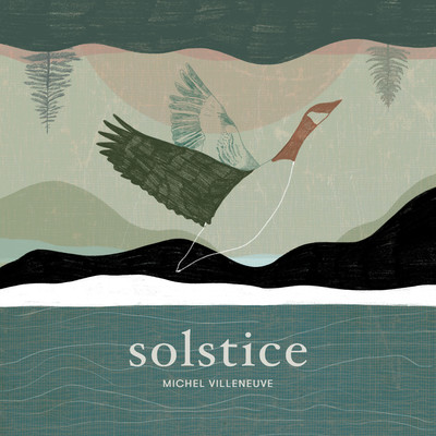 アルバム/Solstice/Michel Villeneuve