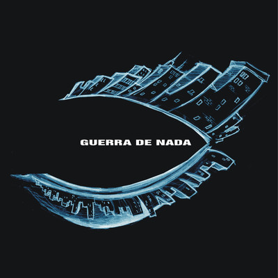 アルバム/Guerra de Nada/Ojos Locos