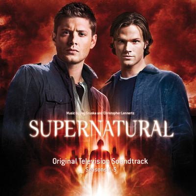 Supernatural: Seasons 1-5 (Original Television Soundtrack)/Christopher Lennertz & Jay Gruska