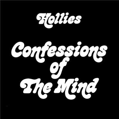 アルバム/Confessions of the Mind (Expanded Edition)/The Hollies
