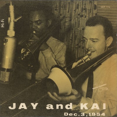 Jay And Kai Dec. 3, 1954/Jay Jay Johnson & Kai Winding