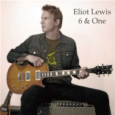 6 & One/Eliot Lewis