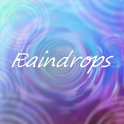 シングル/Raindrops/Abyssmare
