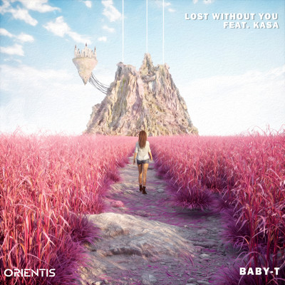 Lost Without You (feat. KASA)/BABY-T