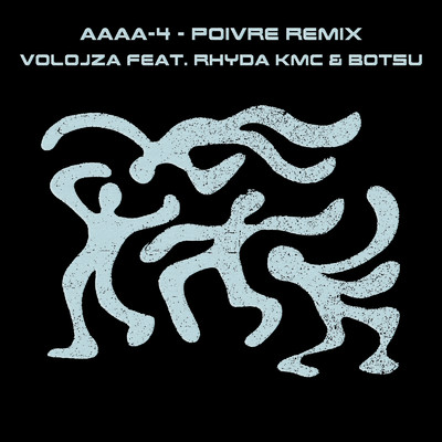 AAAA-4-Poivre (feat. RHYDA, KMC & 没) [Remix]/VOLOJZA & Poivre