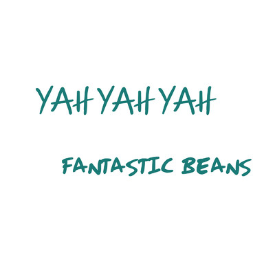 シングル/Yah yah yah/fantastic beans