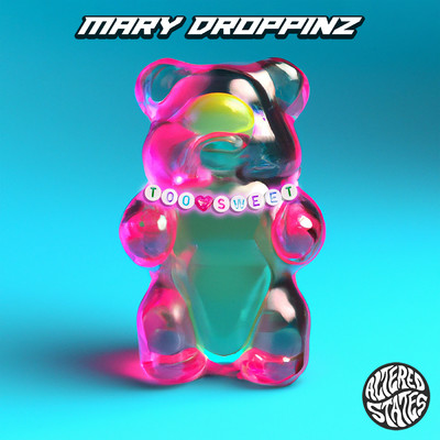 アルバム/Too Sweet/Mary Droppinz