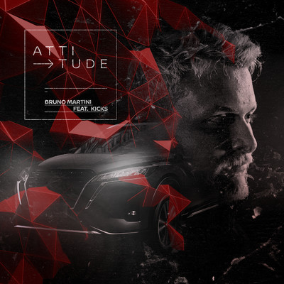 シングル/Attitude (featuring Kicks)/Bruno Martini