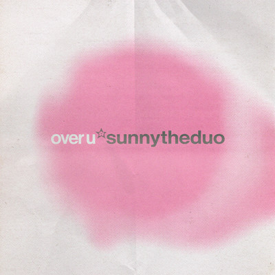 シングル/Over U/sunnytheduo