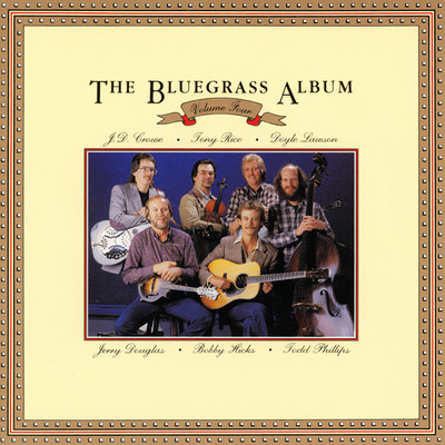 アルバム/The Bluegrass Album, Vol. 4/The Bluegrass Album Band